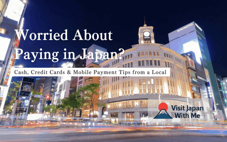 How to Pay in Japan: Cash, Credit Cards, and Mobile Payments Explained