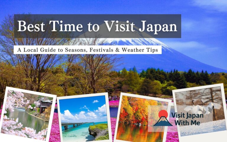 Best Time to Visit Japan: A Local Guide to Seasons, Weather, and Festivals